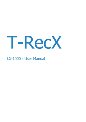 T-RecX LX-1000 User Manual
