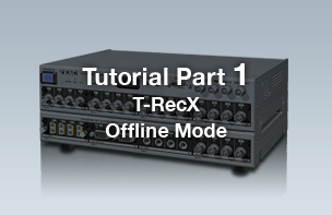 Tutorial Part 1 T-RecX Offline Mode